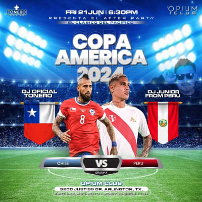 Event - AFTER PARTY "EL CLASICO DEL PACIFICO" COPA AMERICA 2024 , CHILE vs PERU ! - Arlington, Texas - June 21, 2024 | concert tickets