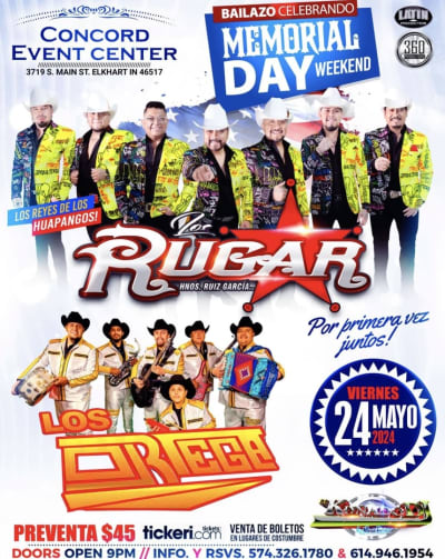 Event - Los Rugar, Los Ortega  - Elkhart, Indiana - May 24, 2024 | concert tickets