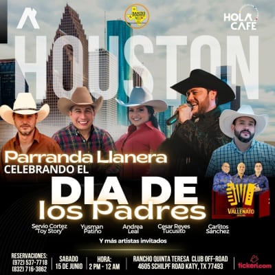 Event - PARRANDA LLANERA EN RANCHO QUINTA TERESA! Celebrando el Día del Padre.  - Katy, TEXAS - June 15, 2024 | concert tickets