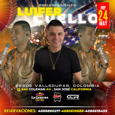 Event - LUIFER CUELLO EN CONCIERTO ! - San Jose, California - May 24, 2024 | concert tickets