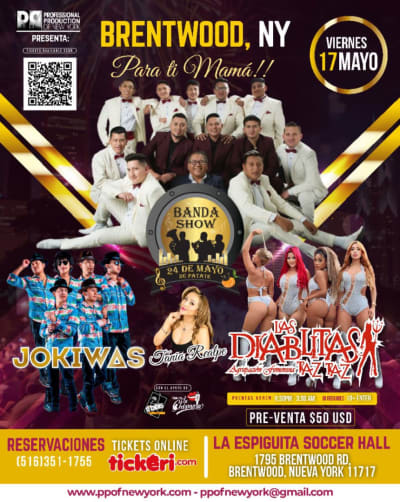 Event - Banda 24 de Mayo/Las Diablitas Taz Taz/Jokiwas/qtania RealpeCelebrando a mama Brentwood - Brentwood, New York - May 17, 2024 | concert tickets