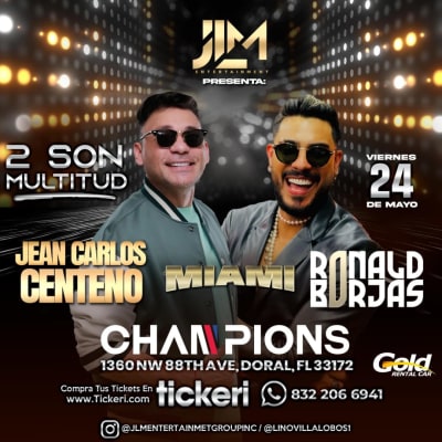 Event - JEAN CARLOS CENTENO, RONALD BORJAS ¡EN CONCIERTO! - Miami (Florida) - Doral, Florida - 24 de mayo de 2024 | concert tickets