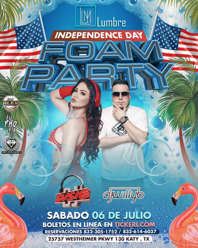 Event - FOAM PARTY con Dj Susie en LUMBRE - Katy, Texas - July 6, 2024 | concert tickets