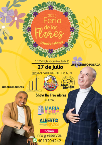 Event - PRIMER FESTIVAL FERIA DE FLORES LUIS ALBERTO POSADA - Central Falls, Rhode island - 27 de julio de 2024 | concert tickets