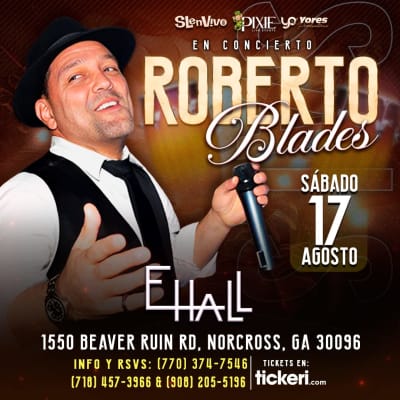 Event - ROBERTO BLADES EN CONCIERTO!!! - Norcross, Georgia - August 17, 2024 | concert tickets