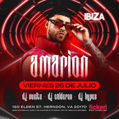 Event - Amarion oficial viernes 26 de julio en concierto en Ibiza night club - Herndon, Virginia - July 26, 2024 | concert tickets