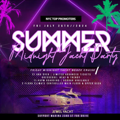 Event - Summer Midnight Party Cruise At Jewel  - New York, New York - July 26, 2024 | concert tickets