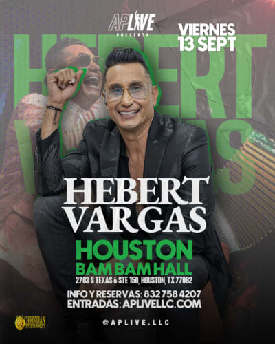 Event - HEBERT VARGAS EN HOUSTON, TX - Houston, Texas - 13 de septiembre de 2024 | concert tickets