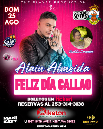 Event - ALAIN ALMEIDA EN SEATTLE: ANIVERSARIO DEL CALLAO - Kent, Washington - August 25, 2024 | concert tickets