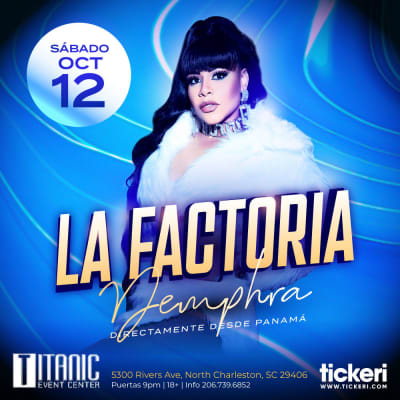 Event - LA FACTORIA EN CHARLESTON SOUTH CAROLINA - North Charleston, South Carolina - October 12, 2024 | concert tickets