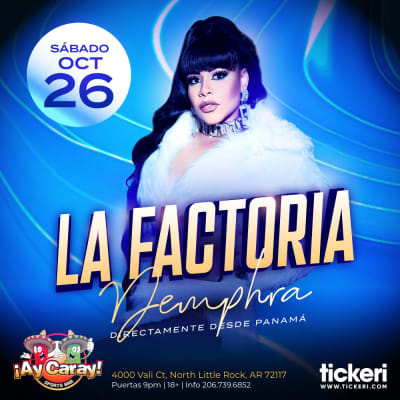 Event - LA FACTORIA EN  LITTLE ROCK  - North Little Rock, Arkansas - October 26, 2024 | concert tickets