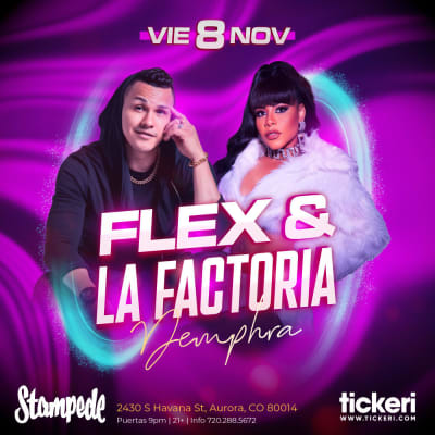 Event - FLEX  Y LA FACTORIA EN DENVER - Aurora, Colorado - 8 de noviembre de 2024 | concert tickets