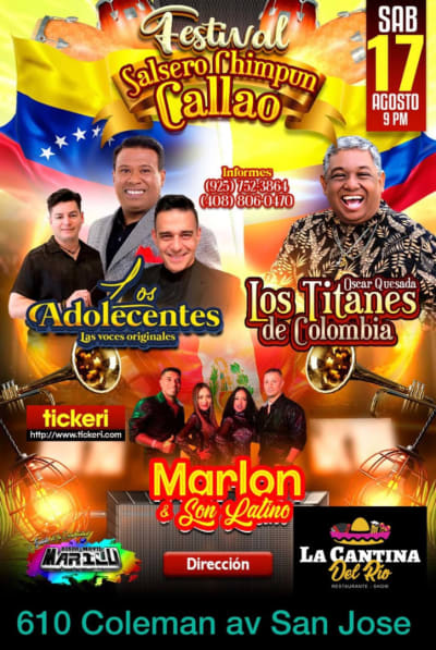 Event - Adolescentes, Titanes de Colombia festival salsero chimpun callao  - San Jose, California - August 17, 2024 | concert tickets