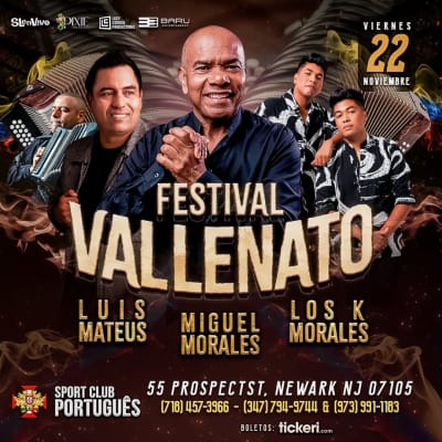 Event - FESTIVAL VALLENATO, MIGUEL MORALES, LUIS MATEUS Y LOS K MORALES EN NEW JERSEY!!! - Newark, New Jersey - 22 de noviembre de 2024 | concert tickets