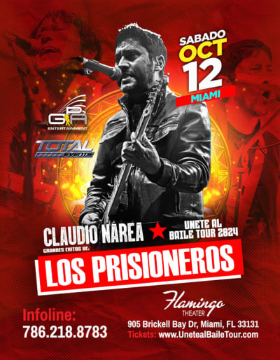 Event - MIAMI**UNETE AL BAILE TOUR GRANDES EXITOS** "LOS PRISlONEROS CLAUDIO NAREA - Miami, Florida - 12 de octubre de 2024 | concert tickets