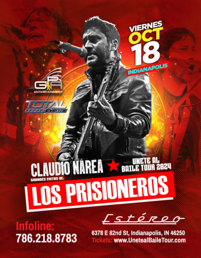 Event - INDIANAPOLIS **UNETE AL BAILE TOUR GRANDES EXITOS** "LOS PRISlONEROS" CLAUDIO NAREA - Indianapolis, Indiana - 18 de octubre de 2024 | concert tickets