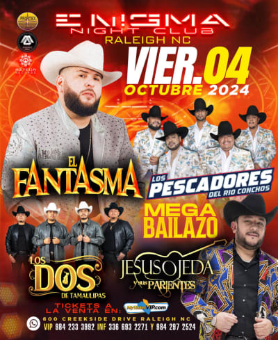 Event - EL FANTASMA Y MAS - Raleigh, North Carolina - 4 de octubre de 2024 | concert tickets