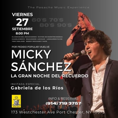 Event - LA GRAN NOCHE DEL RECUERDO con MIcky Sánchez en Port Chester - Port Chester, New York - September 27, 2024 | concert tickets