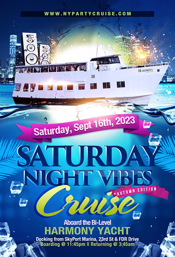Event - Saturday Night Vibes Cruise - New York, New York - September 16, 2023 | concert tickets
