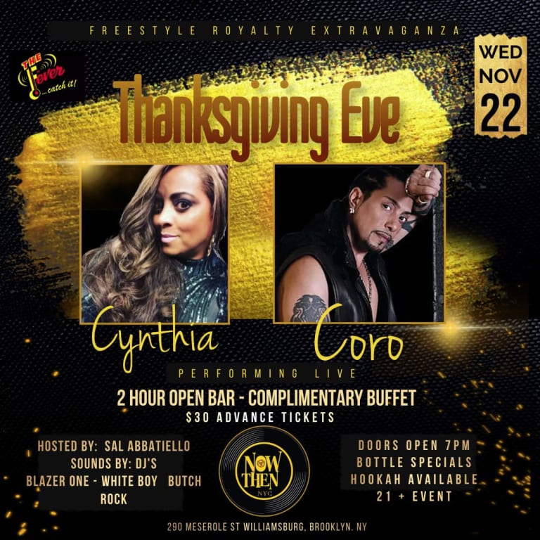 Event - Thanksgiving Eve Freestyle Bash Cynthia and Coro Live At Now and Then NYC - Brooklyn, New York - November 22, 2023 | concert tickets