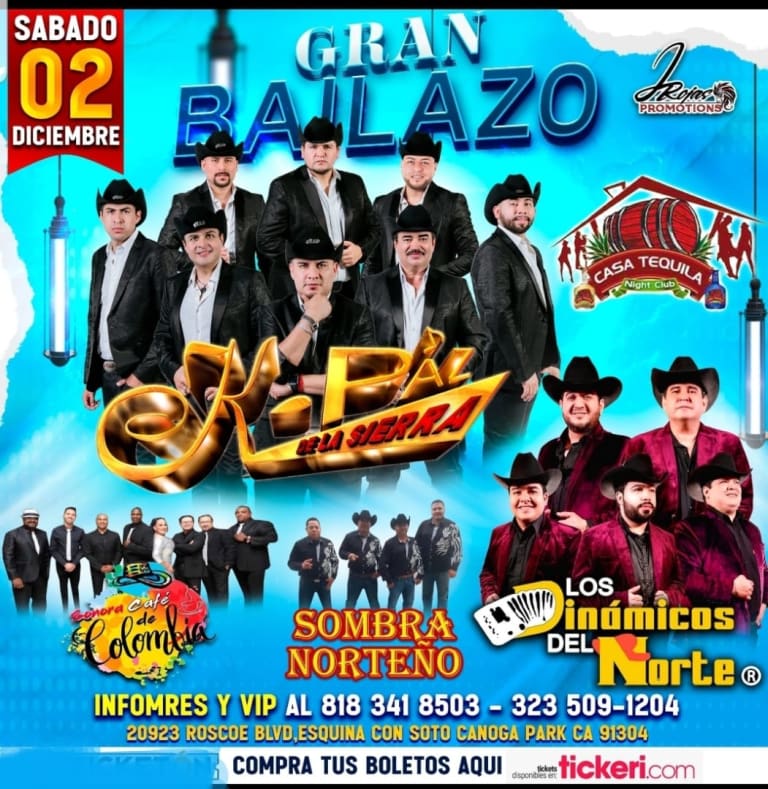 Event - K-PAZ DE LA SIERRA , SONORA CAFE DE COLOMBIA , LOS DINAMICOS DEL NORTE EN VIVO ! - Canoga Park, California - December 2, 2023 | concert tickets