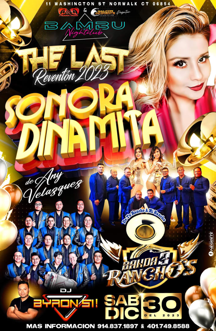 Event - THE LAST REVENTON CT LA SONORA DINAMITA Y BANDA TRES RANCHO  - Norwalk, Connecticut - 30 de diciembre de 2023 | concert tickets