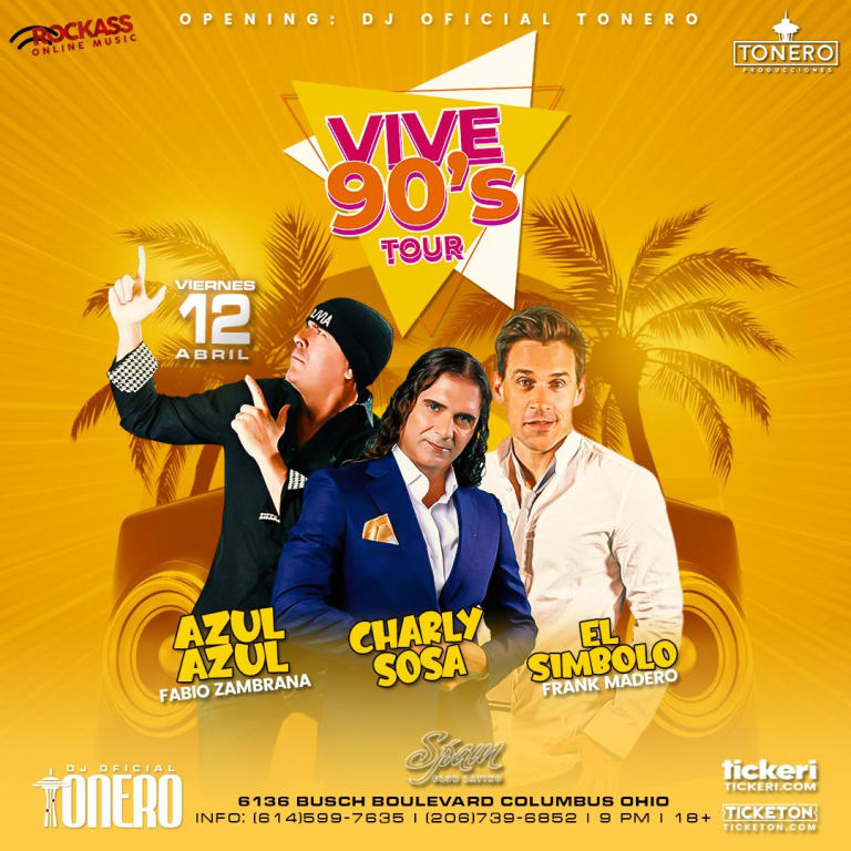 Event - VIVE 90S TOUR -AZUL AZUL -CHARLY SOSA- EL SIMBOLO  EN OHIO - Columbus, Ohio - April 12, 2024 | concert tickets