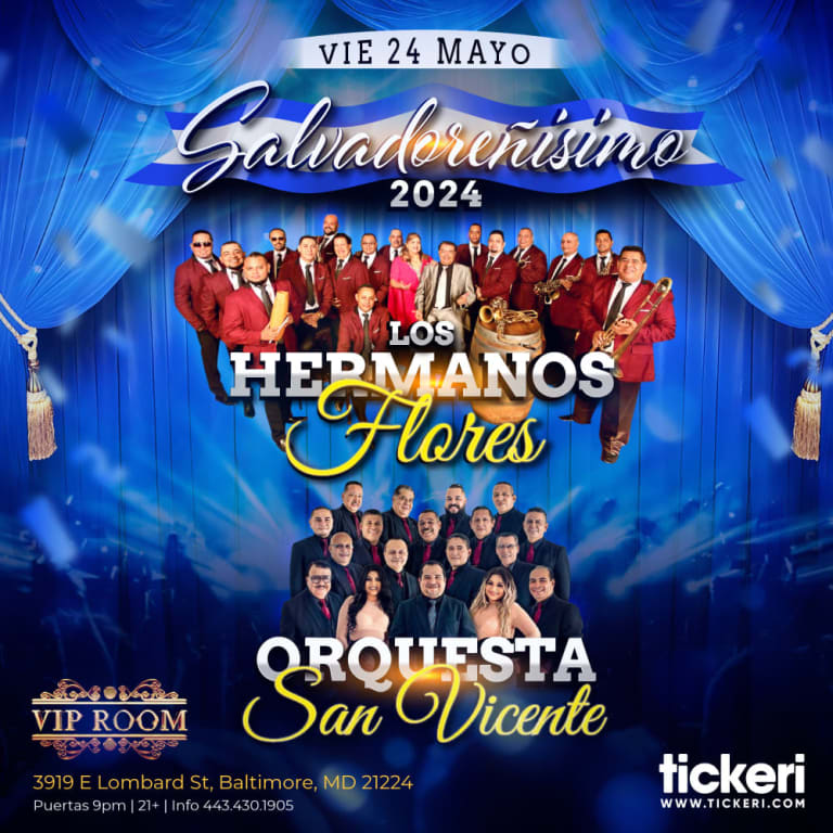 Event - LOS HERMANOS FLORES Y ORQUESTA SAN VICENTE EN MARYLAND  - Baltimore, Maryland - May 24, 2024 | concert tickets