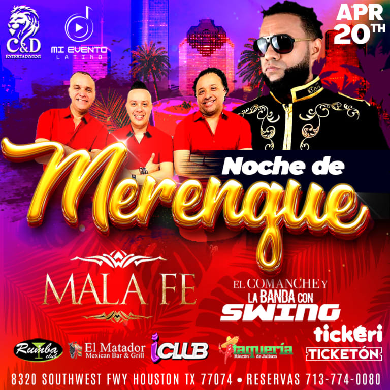 Event - Noche de Merengue con Mala Fe y El comanche con la banda del Swing - Houston, Texas - April 20, 2024 | concert tickets