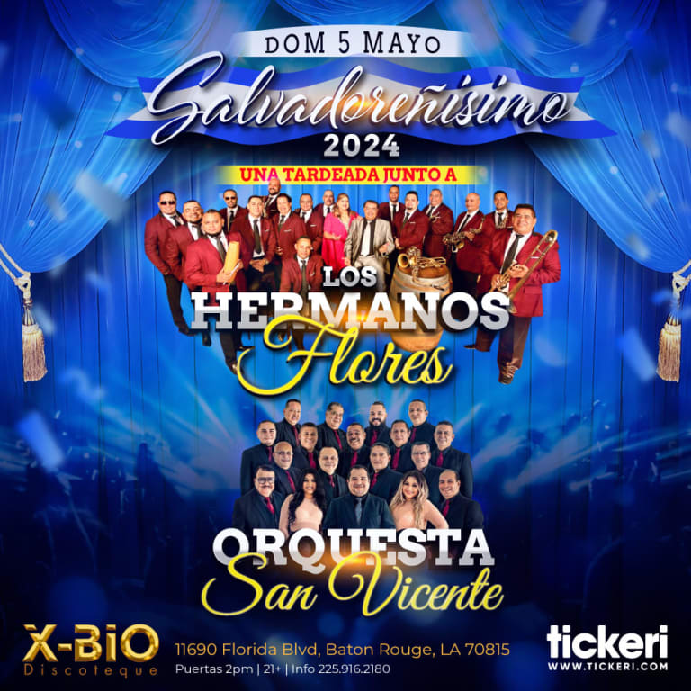 Event - LOS HERMANOS FLORES Y ORQUESTA SAN VICENTE EN BATON ROUGE CANCELED - Baton Rouge, Louisiana - May 5, 2024 | concert tickets