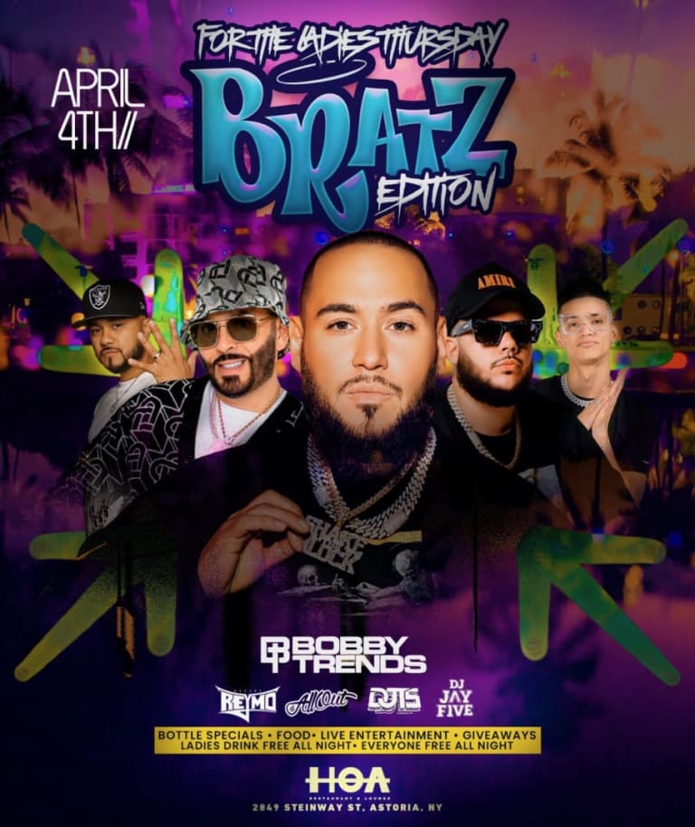 Event - For The Ladies Thursdays Bratz Edition DJ Bobby Trends Live At HOA - Queens, New York - 4 de abril de 2024 | concert tickets