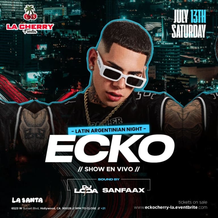 Event - "ECKO" EN LOS ANGELES | LA CHERRY FIESTA  - Los Angeles, California - July 13, 2024 | concert tickets