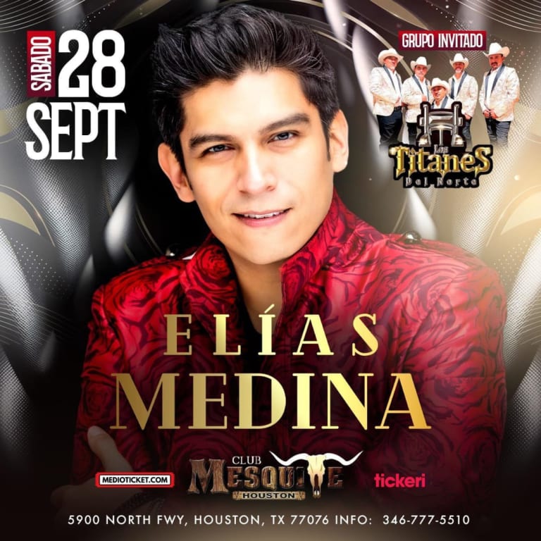 Event - ELIAS MEDINA EN HOUSTON, TX - Houston, Texas - September 28, 2024 | concert tickets