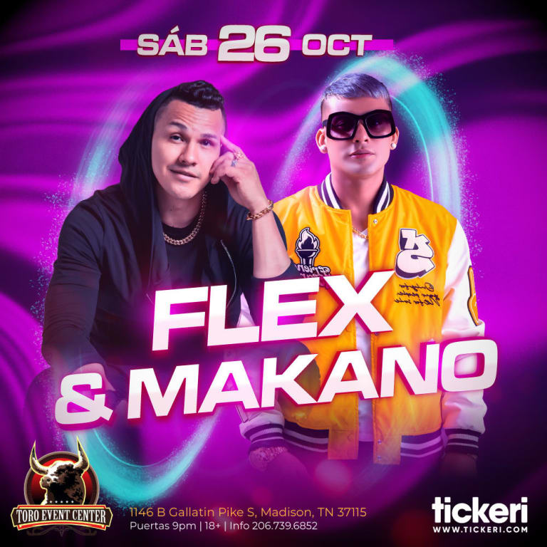Event - FLEX Y  MAKANO EN NASHVILLE  - Nashville, Tennessee - October 26, 2024 | concert tickets