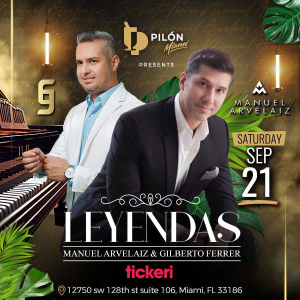 Event - LEYENDAS, Manuel Alvelaiz & Gilberto Ferrer - Miami, Florida - September 21, 2024 | concert tickets