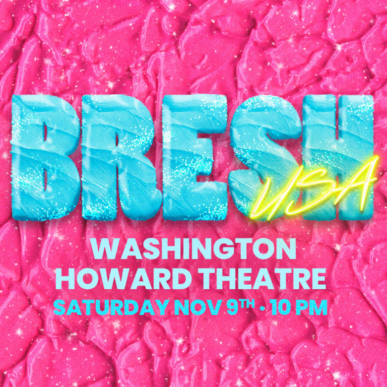 Event - BRESH en Washington DC - Washington, District Of Columbia - November 9, 2024 | concert tickets