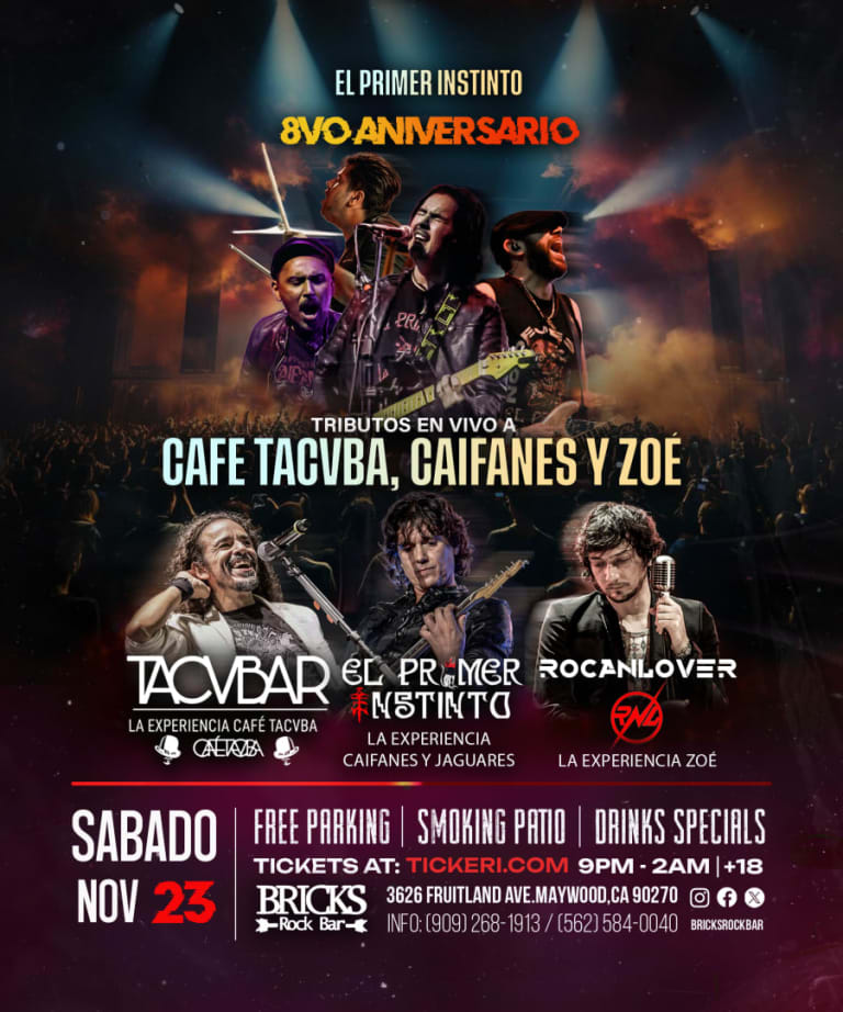 Event - EL PRIMER INSTINTO 8VO ANIVERSARIO CAIFANES, CAFE TACVBA Y ZOÉ TRIBUTOS EN VIVO - Maywood, California - November 23, 2024 | concert tickets