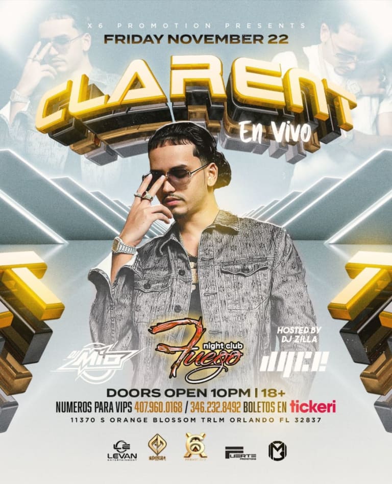 Event - Clarent En Orlando Florida - Fuego Night Club (X6 Promotions) - Orlando, Florida - November 22, 2024 | concert tickets