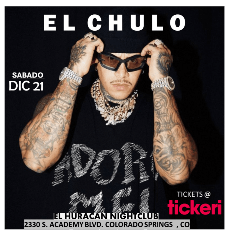 Event - EL CHULO EN CONCIERTO! COLORADO SPRINGS - Colorado Springs, Colorado - December 21, 2024 | concert tickets