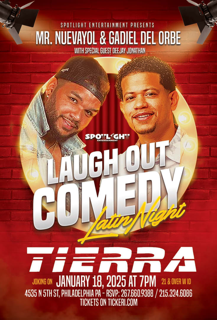 Event - TIERRA NIGHTCLUB - LAUGH OUT WITH MR NUEVAYOL & GADIEL DEL ORBE - North Bergen, New Jersey - January 18, 2025 | concert tickets