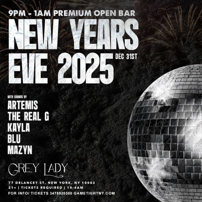 Event - GREY LADY NYC NEW YEARS EVE PARTY 2025 - New York, New York - December 31, 2024 | concert tickets