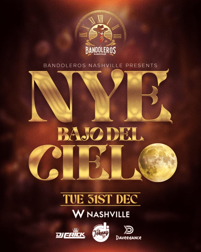 Event - NYE Bajo'El Cielo @W Nashville - Nashville, Tennessee - December 31, 2024 | concert tickets
