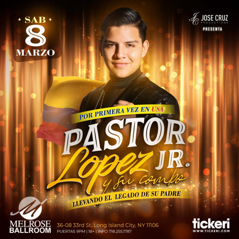 Event - PASTOR LOPEZ JR. Y SU COMBO EN VIVO EN NEW YORK - New York, New York - March 8, 2025 | concert tickets