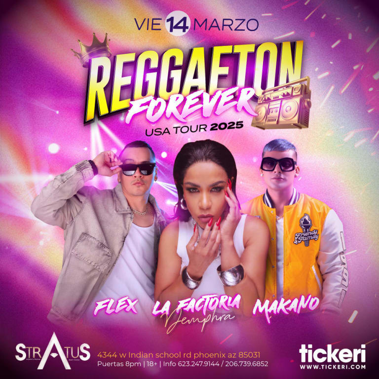 Event - FLEX, LA FACTORIA Y MAKANO EN PHOENIX - Phoenix, Arizona - March 14, 2025 | concert tickets