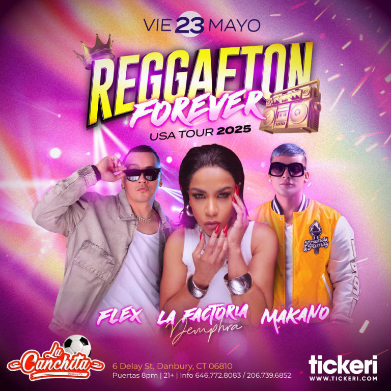 Event - FLEX, LA FACTORIA Y MAKANO EN VIVO EN DANBURY - Danbury, Connecticut - May 23, 2025 | concert tickets