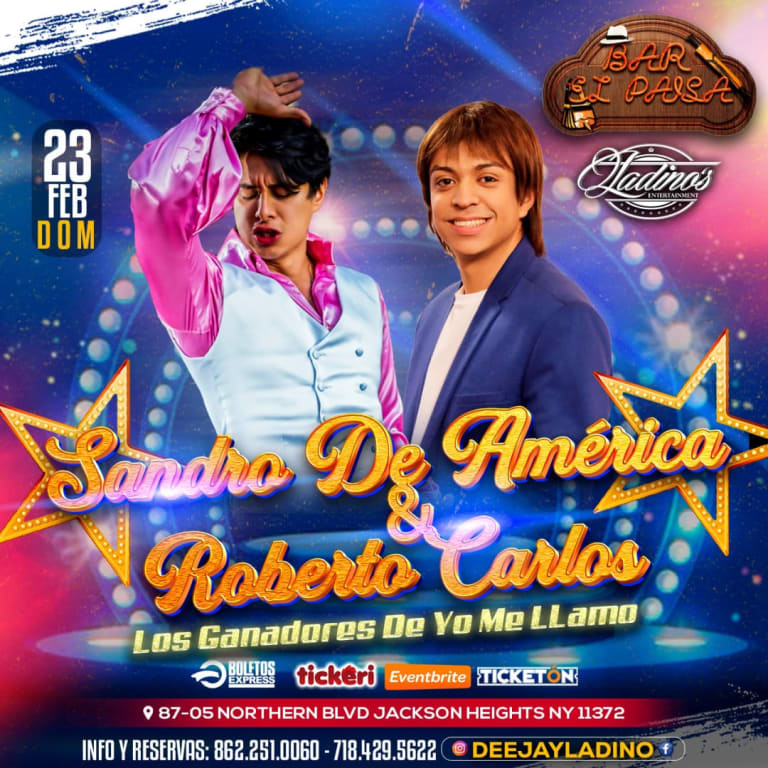 Event - SANDRO & ROBERTO CARLOS (Los ganadores de yo me llamo) - Jackson Heights, New York - February 23, 2025 | concert tickets