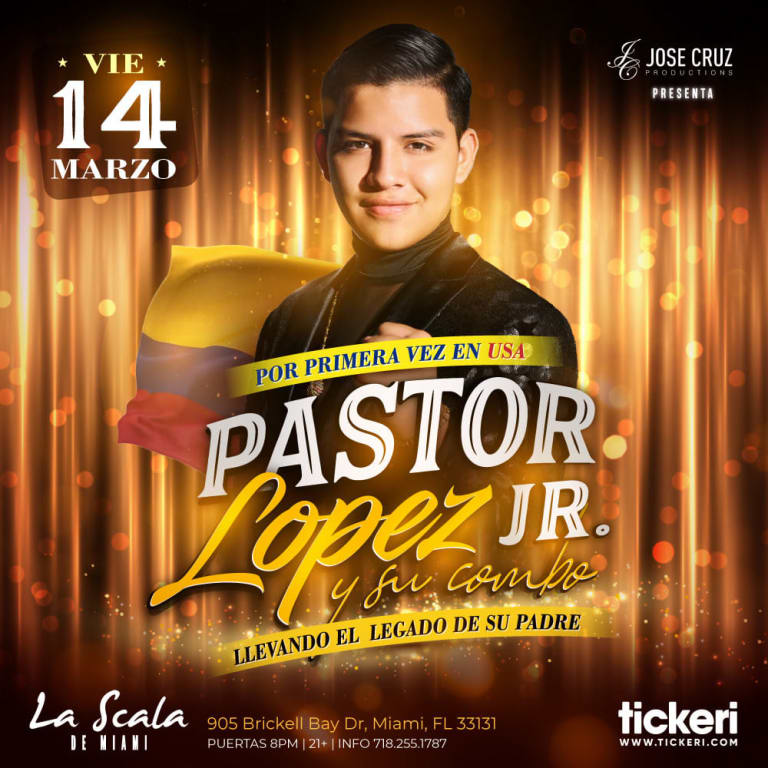 Event - PASTOR LOPEZ JR. Y SU COMBO EN VIVO EN MIAMI - Miami, Florida - March 14, 2025 | concert tickets