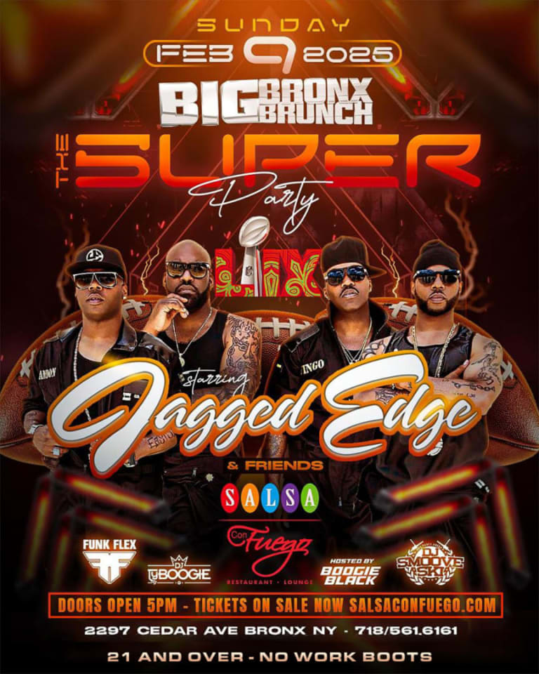 Event - Big Bronx Brunch | Super Bowl Party| Featuring Jagged Edge  - Bronx, New York - February 9, 2025 | concert tickets