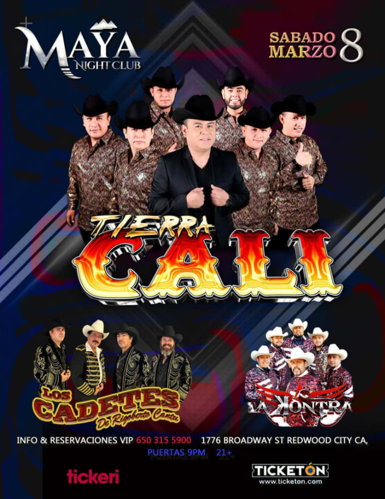 Event - 🌟🔥 TIERRA CALI EN MAYA NIGHT CLUB 🔥🌟 - Redwood City, California - March 8, 2025 | concert tickets