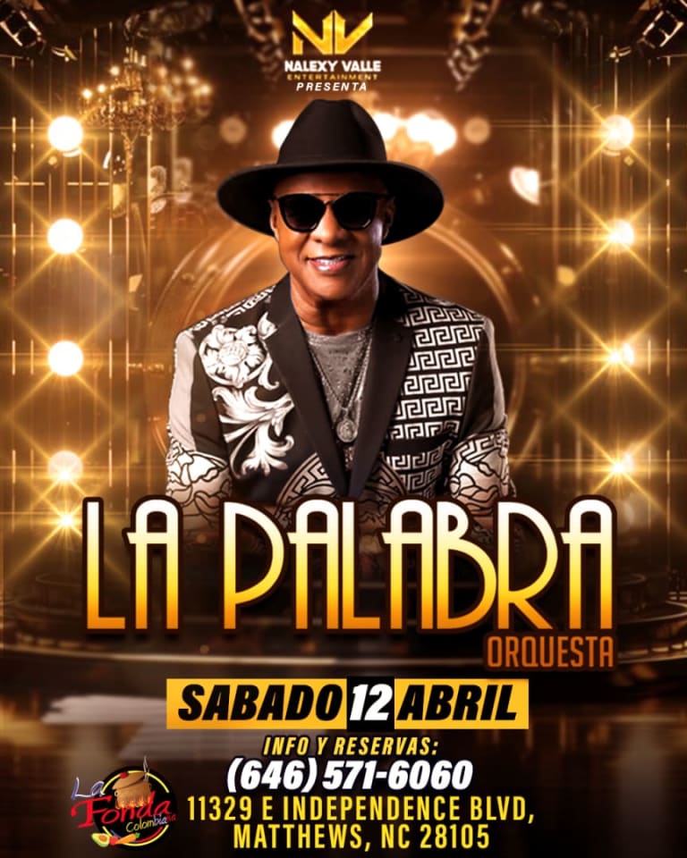 Event - ORQUESTA LA PALABRA EN LA FONDA COLOMBIANA EN MATTHEWS NC - Matthews, North Carolina - April 12, 2025 | concert tickets